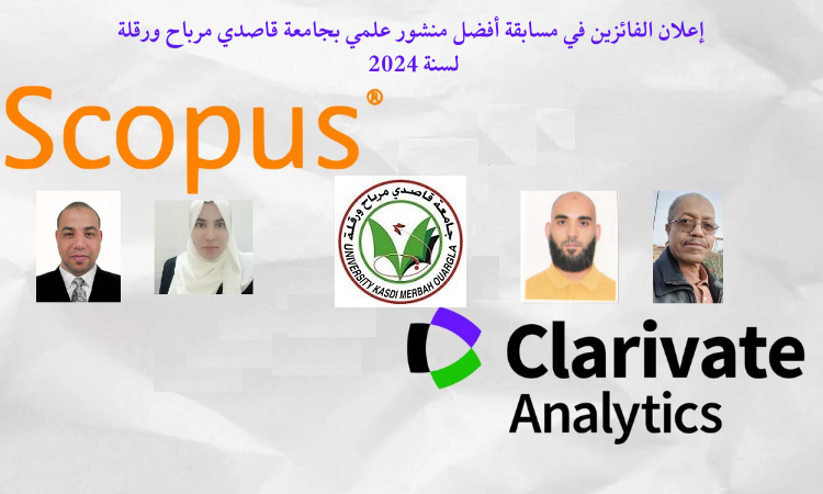 Announcing the winners of the Best Scientific Publication Competition at Kasdi Merbah University, Ouargla, for the year 2024.